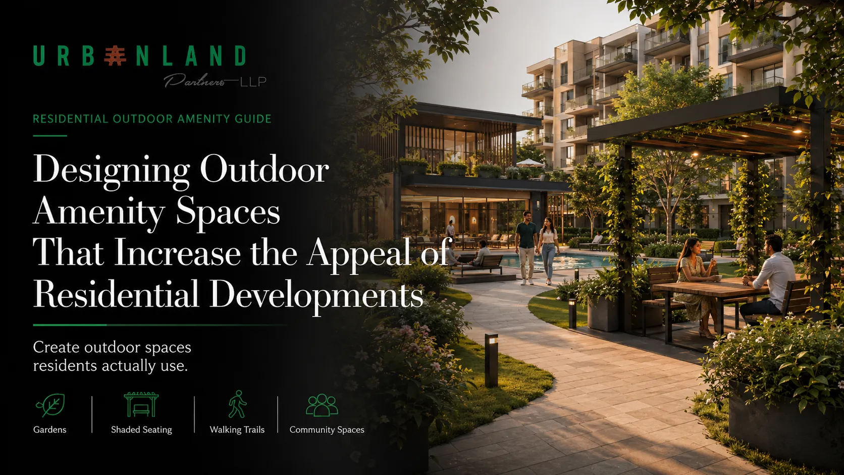 Designing Outdoor Amenity Spaces That Increase the Appeal of Residential Developments